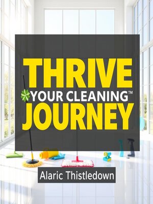 cover image of Thrive Your Cleaning Journey